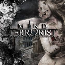 Mind Terrorist : Fragments of Human Decay